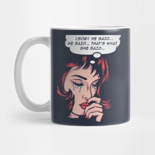 That's What She Said Mug